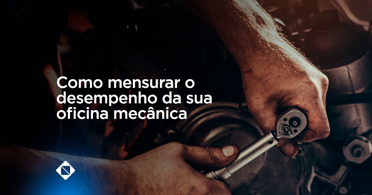 como-mensurar-o-desempenho-da-sua-oficina-mecanica como-mensurar-o-desempenho-da-sua-oficina-mecanica