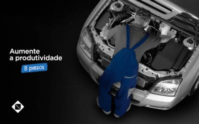 Aumente a produtividade da sua oficina com 8 passos valiosos