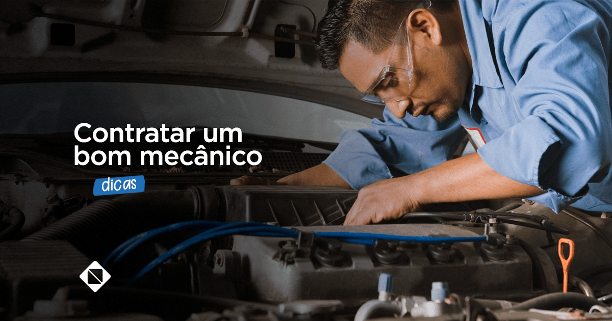 10-dicas-de-como-contratar-um-bom-mecânico-para-sua-oficina-ou-auto-center 10-dicas-de-como-contratar-um-bom-mecânico-para-sua-oficina-ou-auto-center