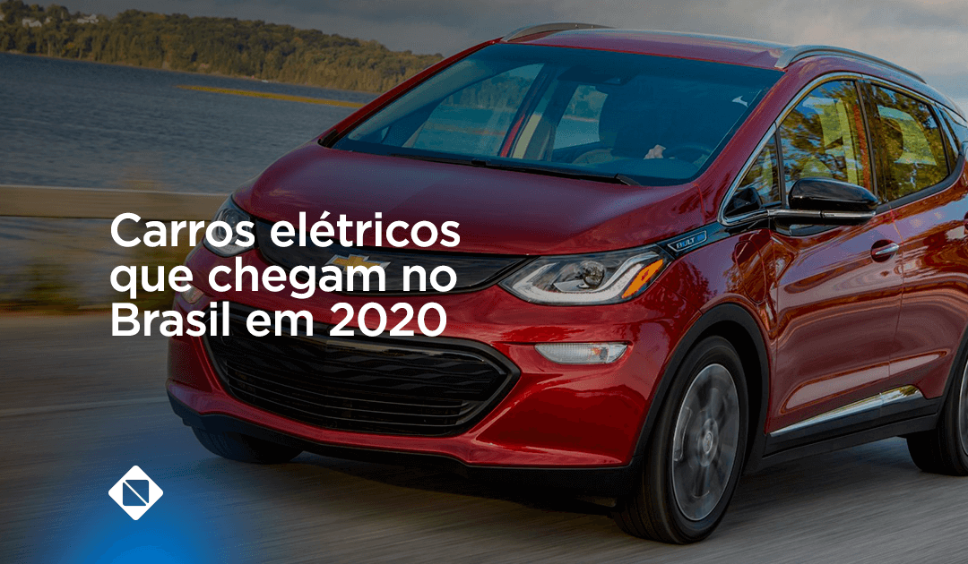 Veja quais os carros elétricos que chegam no Brasil em 2020